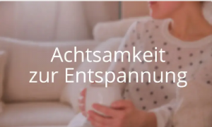 Achtsamkeit